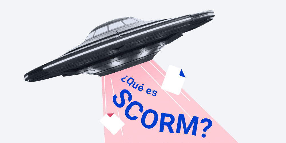 ¿Qué es SCORM? Todo lo que necesitas saber en términos sencillos