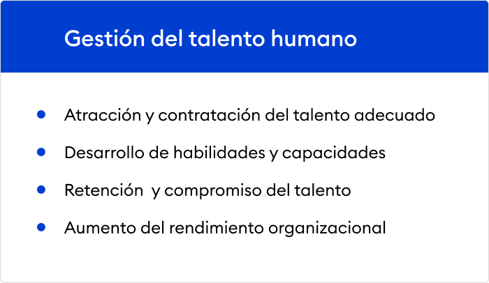Los objetivos de la gestión de talento humano La gestión de talento humano: los objetivos